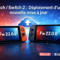 Switch/Switch 2 : Déploiement d'une nouvelle mise à jour Fw 22.0.0